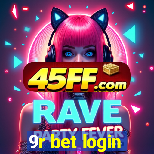 9r bet login